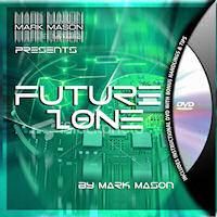 FUTURE ZONE BY MARK MASON
